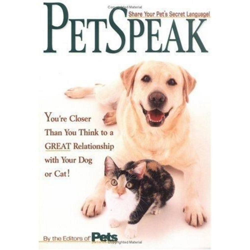 PetSpeak Share Your Pet's Secret Language Editors of Pets Paperback Book 2000